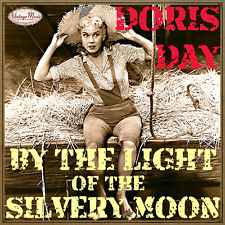 DORIS DAY CD Vintage / By The Light Of The Silvery Moon , Ain't We Go Fun?