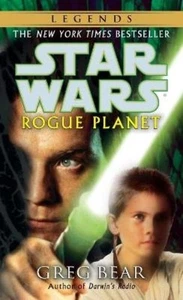 Greg Bear Rogue Planet: Star Wars Legends (Taschenbuch) Star Wars - Legends - Picture 1 of 1