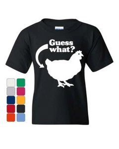 Guess What? Chicken Butt Youth T-Shirt Funny Ironic Offensive Humor Kids Tee - Picture 1 of 7