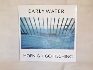 Hoenig / Göttsching – Early Water (Album) - Picture 1 of 2