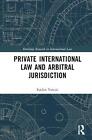 Private International Law And Arbitral Jurisdiction By Faidon Varesis (English)