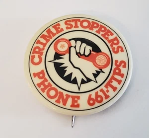 Crime Stoppers Telefon 666-TIPS Pinback Button Pin - Bild 1 von 2