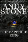 The Sapphire Ring   Book Six of the Seven Stones of Power By Andy Stone - New...