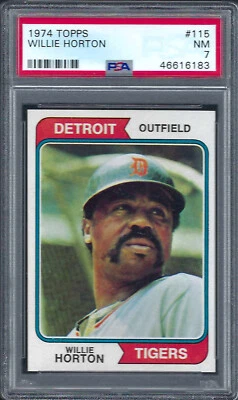 1974 Topps #115 WILLIE HORTON Detroit Tigers  vry sharp/CENTERED PSA 7 (looks 8) - Image 1 of 2