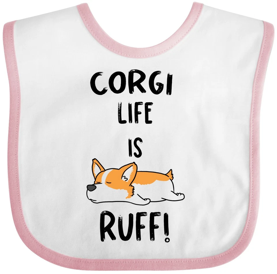 Inktastic Corgi Life Is Rough Baby Babero Animales Perros Amante Cachorro Cachorro Lindo Divertido Foto 1 de 1