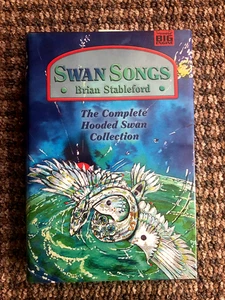 Swan Songs by Brian Stableford (2002 Hardcover) Complete Hooded Swan, Omnibus Ed - Bild 1 von 5
