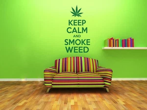 Keep Calm and Smoke Weed Modern Wall Art Quote, Wall Sticker, Wall Decal - Picture 1 of 11