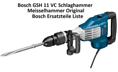 Bosch GSH 11 VC Schlaghammer Meisselhammer Abbruchhammer  Ersatzteile Liste - Bild 1 von 3