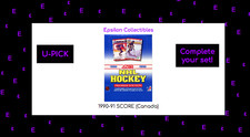 1990-91 SCORE Canada (U-Pick) [Base & Inserts & Rookies] Complete your Set!