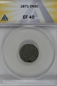 `1871 .03 ANACS EF 40 Three Cent Nickel, Liberty Three Cent Piece - Picture 1 of 2