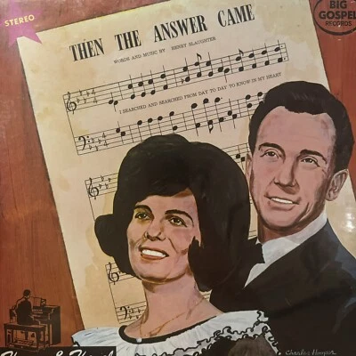 SEALED LP Southern Gospel Henry & Hazel Slaughter "Then The Answer Came" BG 107 - Image 1 of 2