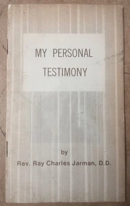 My Personal Testimony by Rev. Ray Charles Jarman - Picture 1 of 5