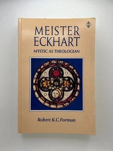 Meister Eckhart Mystiker als Theologe Robert K C Forman 1991 Taschenbuch sehr guter Zustand - Bild 1 von 4