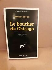 Robert Bloch - der Metzger Chicago/Gallimard