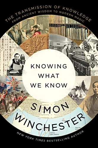 Knowing What We Know: The Transmission of Knowledge: From Ancient Wisdom to Mod Foto 1 de 1