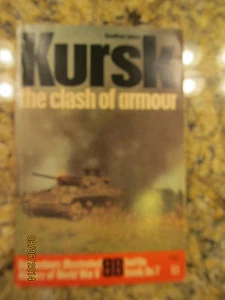 KURSK THE CLASH OF ARMOUR - BALLANTINE'S ILLUSTRATED BATTLE BOOK NO 7 - WWII - Imagen 1 de 3