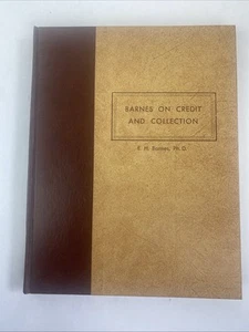 Barnes on Credit and Collection E.H. Barnes Ph.D.1969 8th printing - Picture 1 of 24