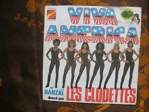 SP Banzaï Dansé Par Les Clodettes ‎– Viva America   Flèche  6061 864   (1975) - Photo 1/5