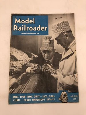 Model Railroader Magazine July 1949 Vol 16 No 7 Quiet Track, Loco Plans  - Image 1 of 4