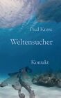 Kruse - Weltensucher - Kontakt Band 3 - New paperback or softback - J555z