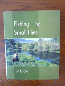 1st ed Fishing Small Flies by Ed Engle (hardcover, 2005) - Bild 1 von 7