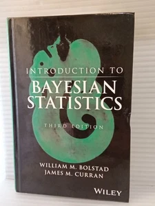 Introduction to Bayesian Statistics by Bolstad, William M., Curran, James M. - Picture 1 of 2