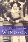 The Duchess of Windsor by Bloch, Michael Hardback Book The Cheap Fast Free Post