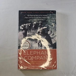 Elephant Company : The Inspiring Story of an Unlikely Hero and the Animals... - Foto 1 di 3