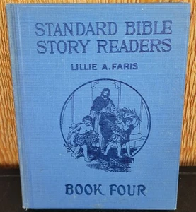 1. Auflage Vintage Bücher 1927 Standard Bible Story Readers Book 4 Lillie Faris - Bild 1 von 17