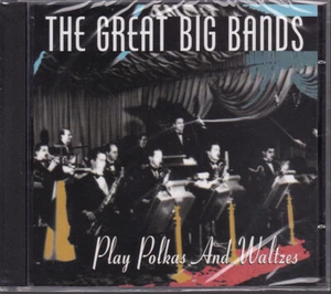 The Great Big Bands Play Polkas and Waltzes (CD, 1999, Sony) NEW - Picture 1 of 2