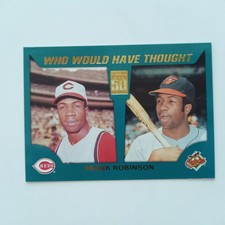 2001 Topps Traded Who Would Have Thought #WWHT6 Frank Robinson