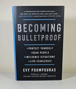Evy Poumpouras / Becoming Bulletproof protect yourself read people influence - Bild 1 von 6
