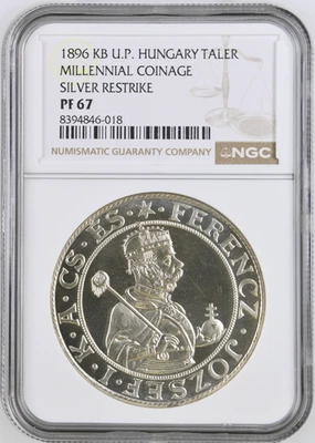HUNGARY 1896 THALER RESTRIKE NGC PR67 MILLENNIAL COINAGE SILVER WORLD COIN - Image 1 of 2