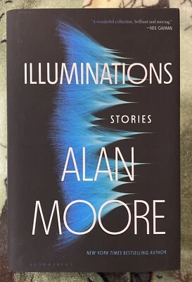 Alan Moore : Illuminations Stories (Barnes & Noble Signed Ed.) Foto 1 de 4