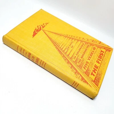 The First Five Years of the Railroad Era in Colorado E O Davis 1948 Signed 1st - Image 1 of 4