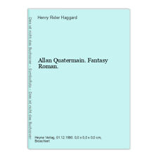 Allan Quatermain. Fantasy Roman. Haggard, Henry Rider: