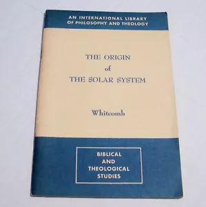 The Origin of The Solar System by Whitcomb, John C., Jr. 1964 Paperback - Imagen 1 de 11