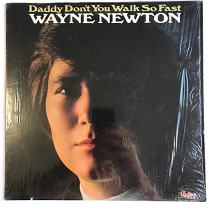 WAYNE NEWTON Daddy Don't You Walk So Fast 1972 FIRST PRESS LP Chelsea #CHE-1001 - Picture 1 of 8