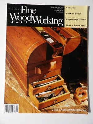 Taunton Fine Wood Working Magazine April 1994 Home Building DIY How To - Image 1 of 2