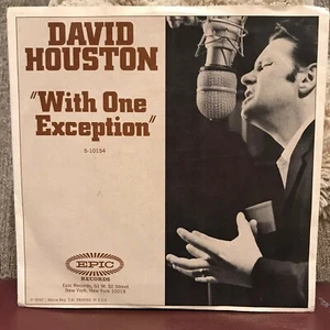 DAVID HOUSTON LOT (2) 1967-8 "WITH 1 EXCEPTION" EPIC 5-10154 & 5-10291 45/PS - Picture 1 of 6