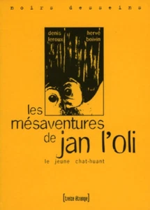 LEROUX+BOIVIN MESAVENTURES DE JAN L'OLI - EDITION ORIGINALE TREIZE ETRANGE 1997 - Picture 1 of 4