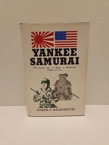 Yankee Samurai SIGNED Joseph D Harrington 1979 HCDJ WWII 3rd Print Free Shipping - Picture 1 of 7