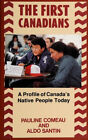 The First Canadians Paperback Pauline, Santin, Aldo Comeau