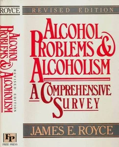 JAMES ROYCE ALCOHOL PROBLEMS & ALCOHOLISM A COMPREHENSIVE SURVEY - Imagen 1 de 1