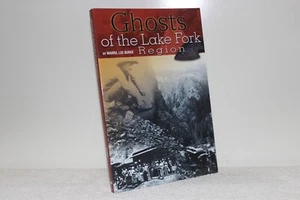 GHOSTS OF THE LAKE FORK REGION SC - 2009 Marrill Lee Burke - ISBN 978-1-932738-7 - Bild 1 von 3