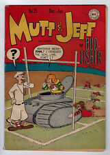 MUTT AND JEFF #25 5.0 1946 OFF-WHITE PAGES