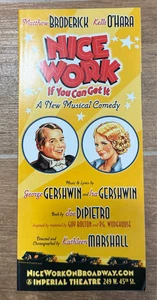 Schöne Arbeit If You Can Get It Broadway Musical Flyer Broderick O'Hara - Bild 1 von 1