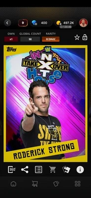 RODERICK STRONG 2020 WWE TOPPS SLAM NXT TAKEOVER: IN YOUR HOUSE ICONIC DIGITAL - Image 1 of 3