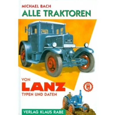 Alle Traktoren von Lanz – Typen und Daten - Bild 1 von 2