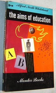 The Aims of Education and Other Essays by Alfred North Whitehead MMPB (1949).... - Picture 1 of 2